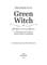 Фото - Green Witch. Універсальний довідник із природної магії рослин, ефірних олій та мінералів / Ейрін Мерфі-Хіскок | click.ua