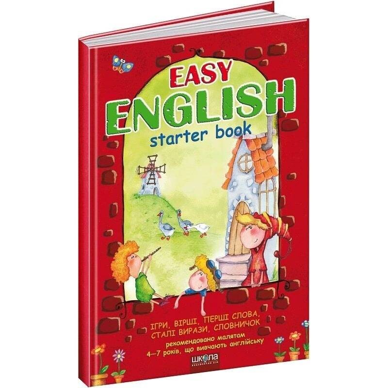 Easy English: starter book. Ігри, вірші, перші слова, сталі вирази, словничок / Василь Федієнко, Тетяна Жирова